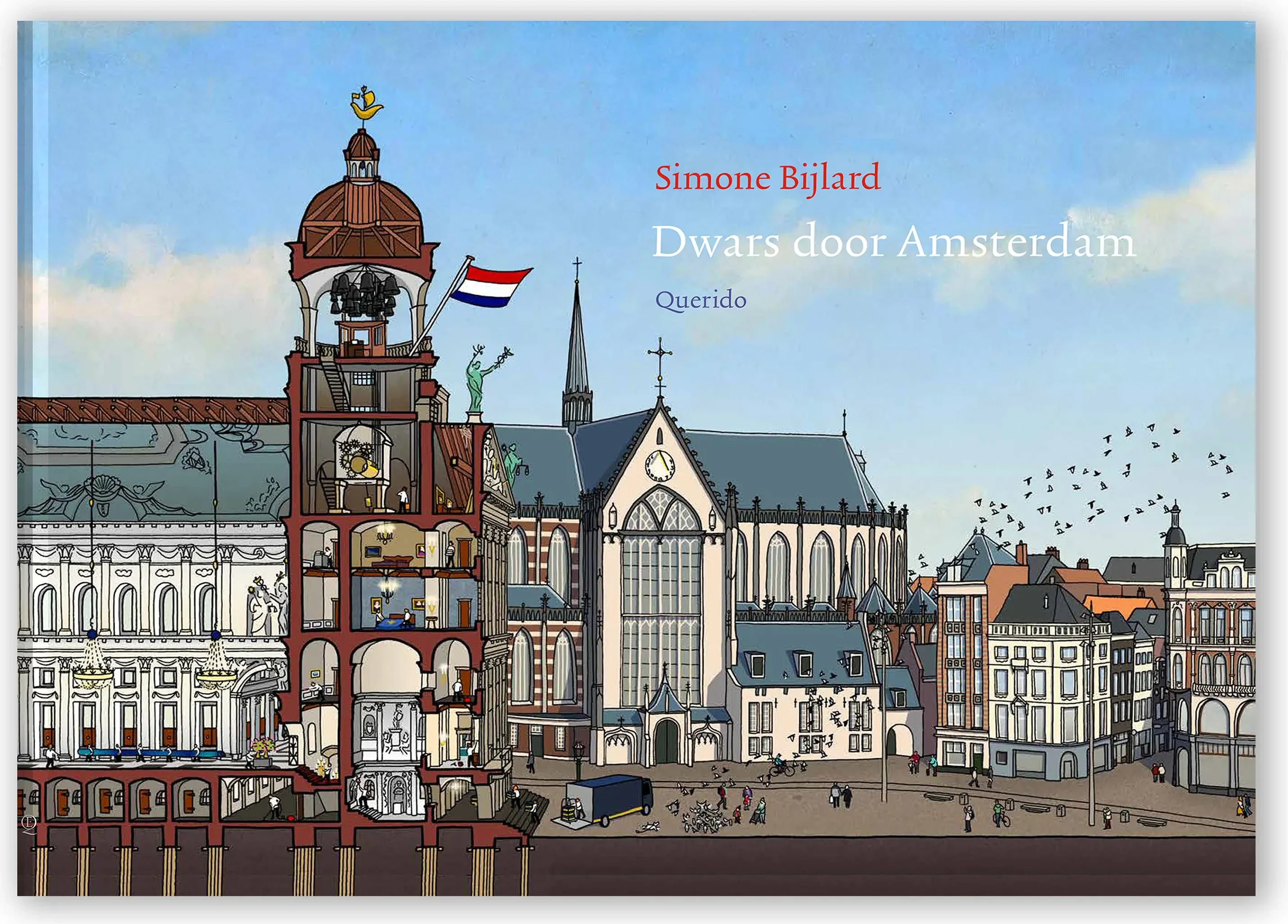Omslag van Dwars door Amsterdam: het Paleis op de Dam in doorsnede en de Nieuwe Kerk